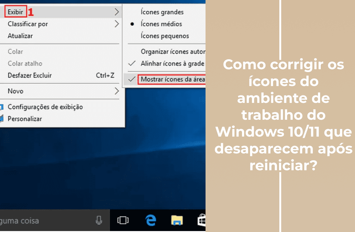 Como corrigir os ícones do ambiente de trabalho do Windows 10/11 que desaparecem após reiniciar?