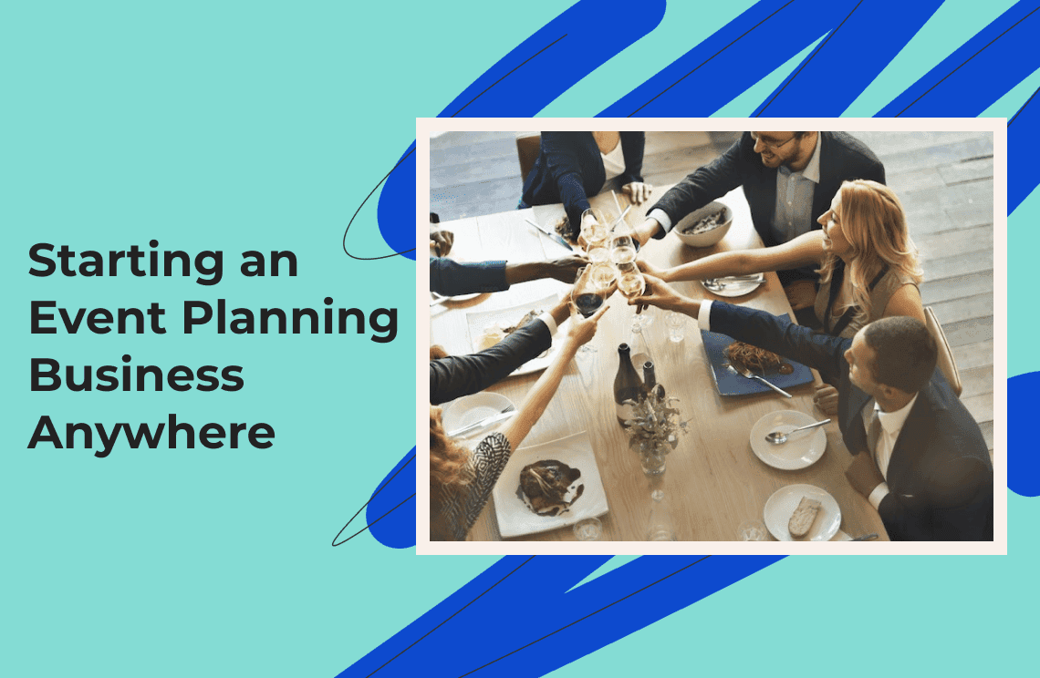 12 Steps for Starting an Event Planning Business Anywhere