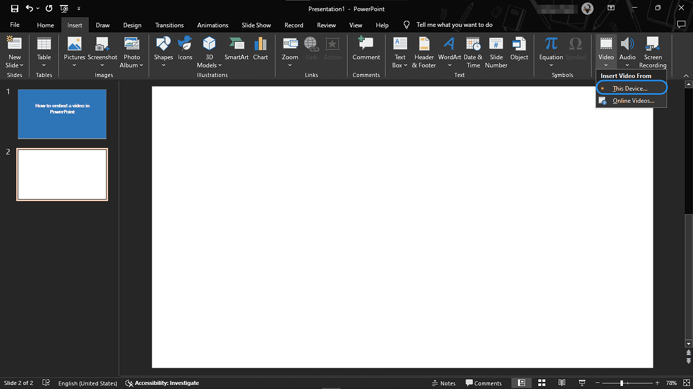 Step 2: Insert Your Video File