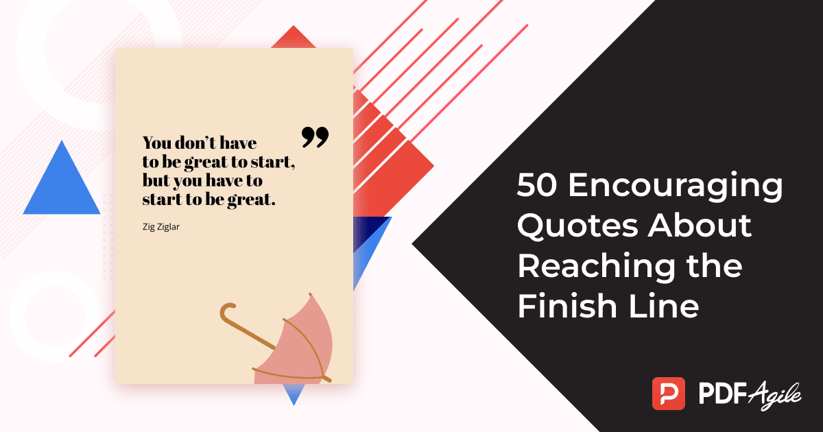 50 Encouraging Quotes About Reaching the Finish Line