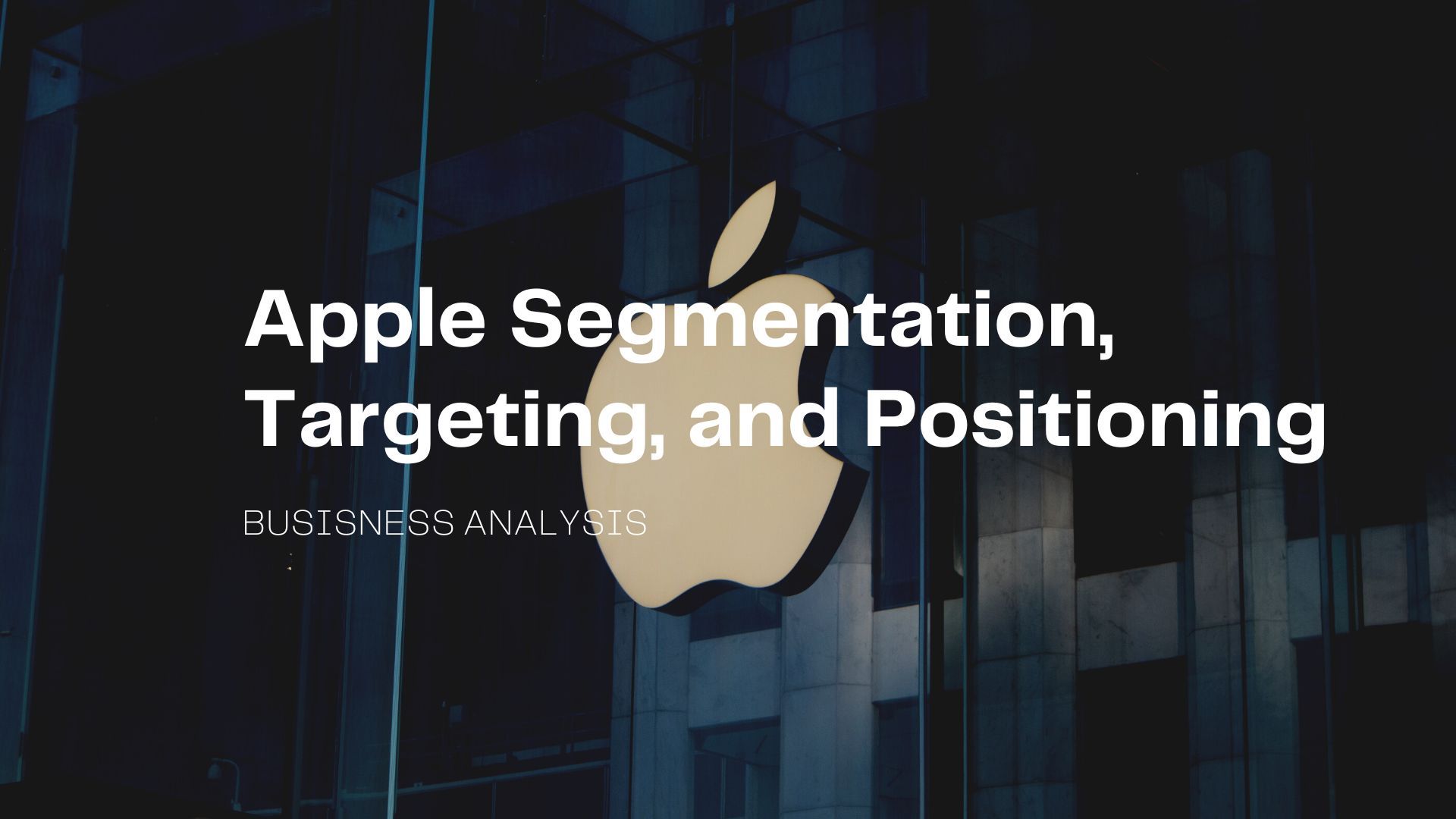 Apple Segmentation, Targeting, and Positioning.jpg