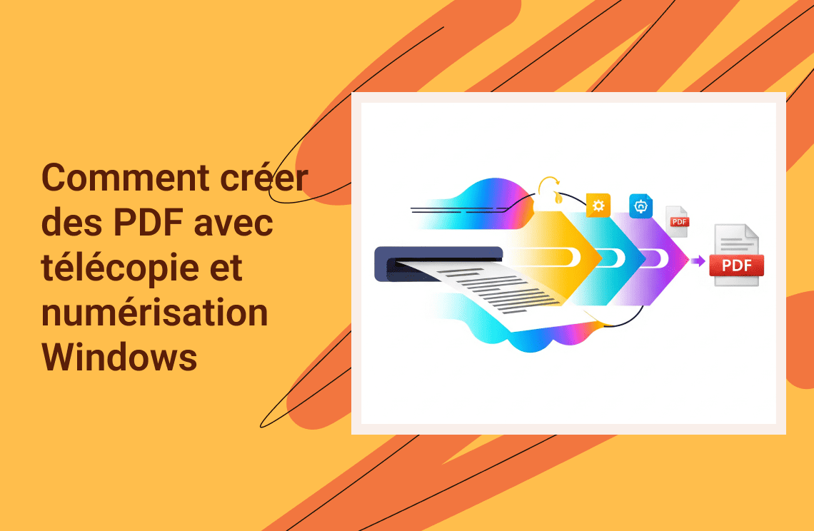 Comment créer des PDF avec télécopie et numérisation Windows_1140-744