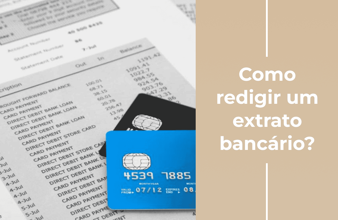 Como redigir um extrato bancário?