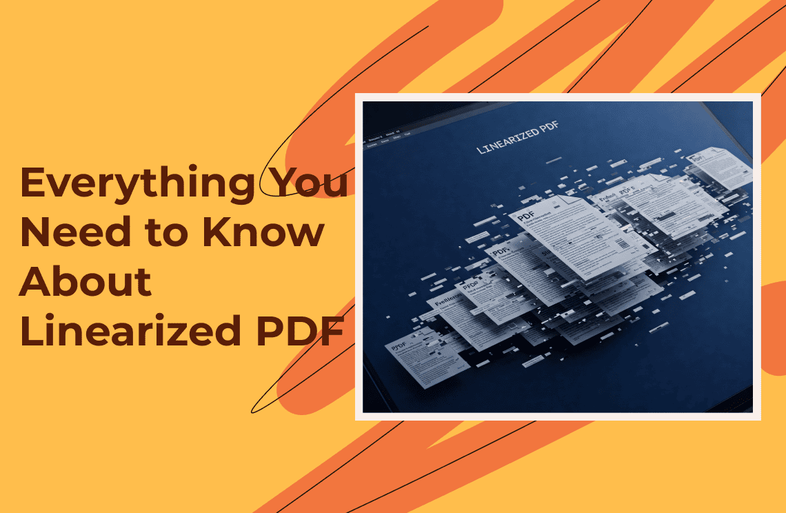 Everything You Need to Know About Linearized PDF?