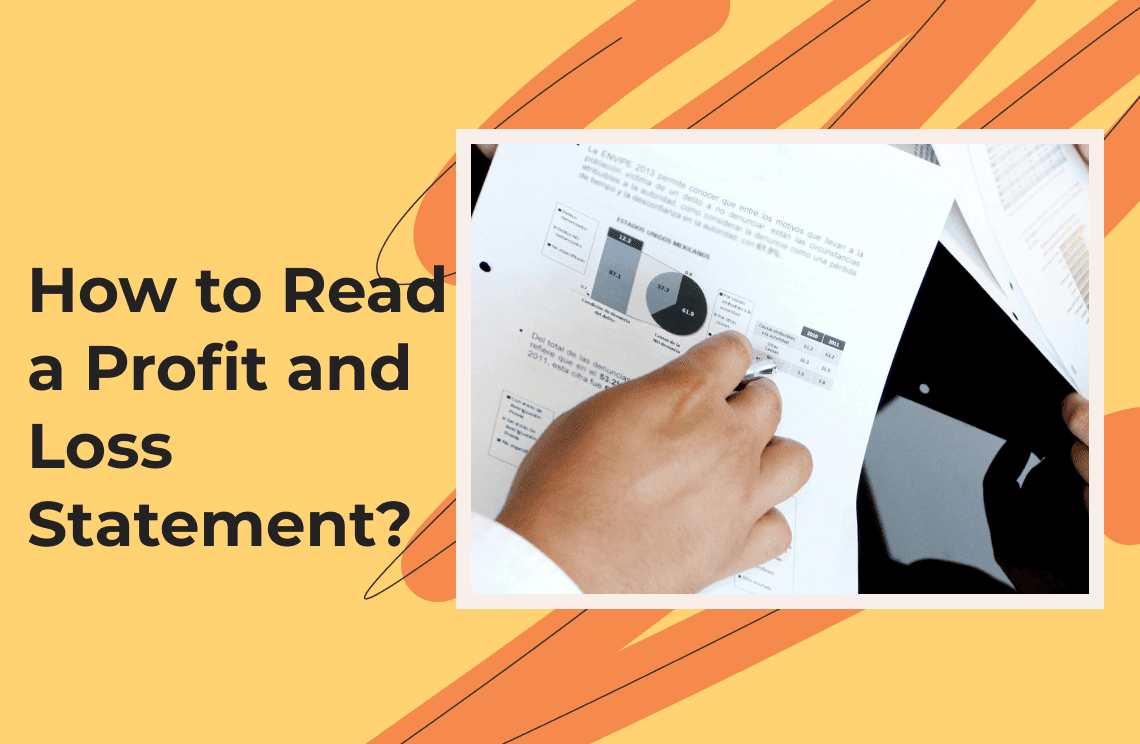 Exam Is Coming? How to Read a Profit and Loss Statement Quickly? 