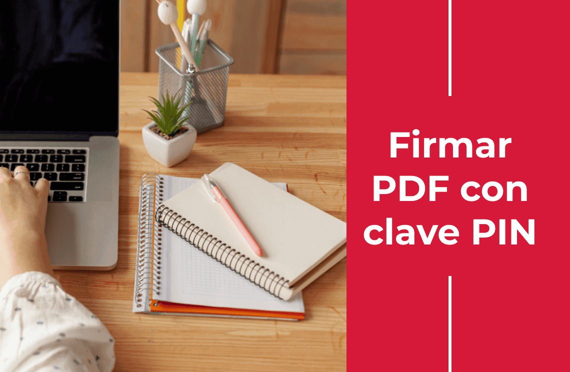 Firmar PDF con clave PIN