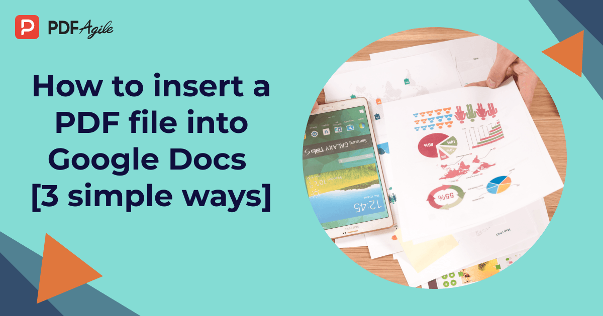 How to insert a PDF file into Google Docs [3 simple ways] - PDF Agile