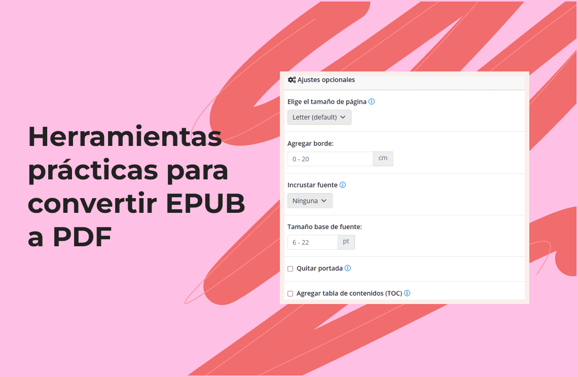 Herramientas prácticas para convertir EPUB a PDF