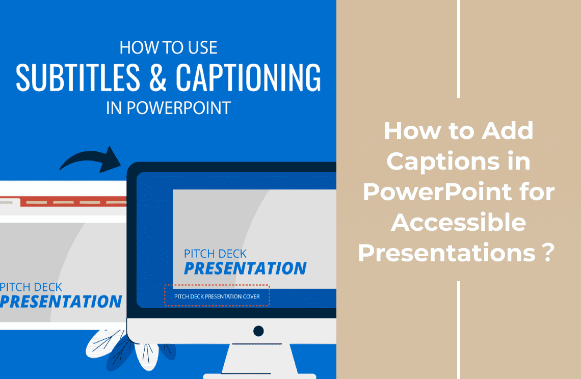 How to Add Captions in PowerPoint for Accessible Presentations?