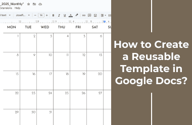 How to Create a Reusable Template in Google Docs