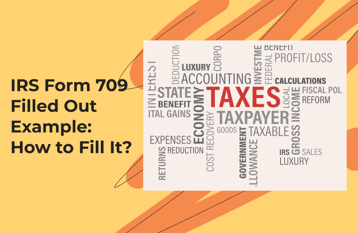 IRS Form 709 Filled Out Example How to Fill It