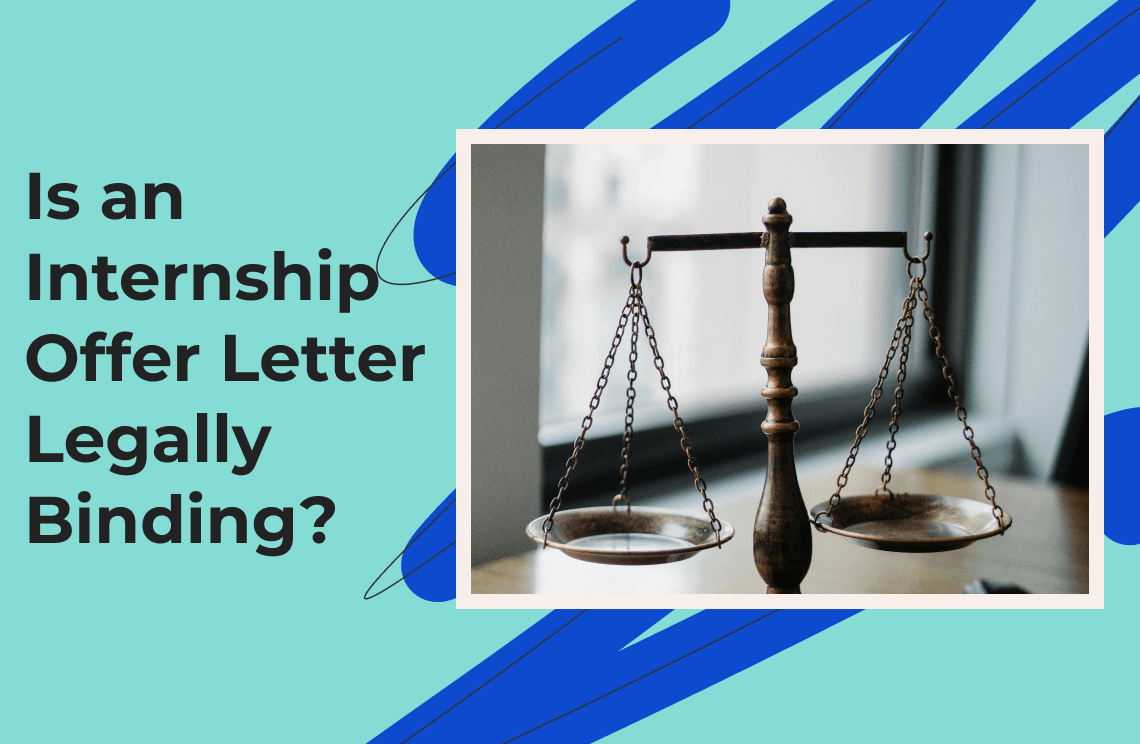 Is an internship offer letter legally binding?