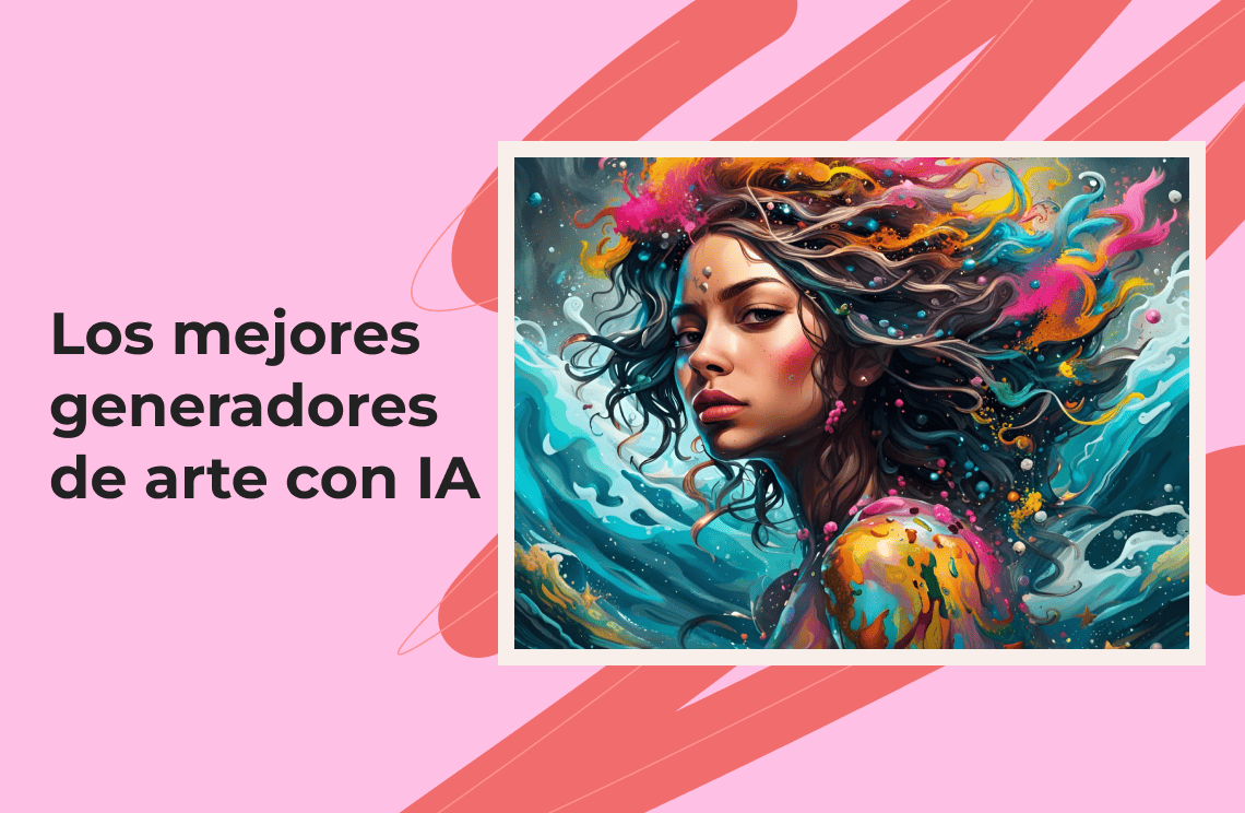 Los mejores generadores de arte con IA