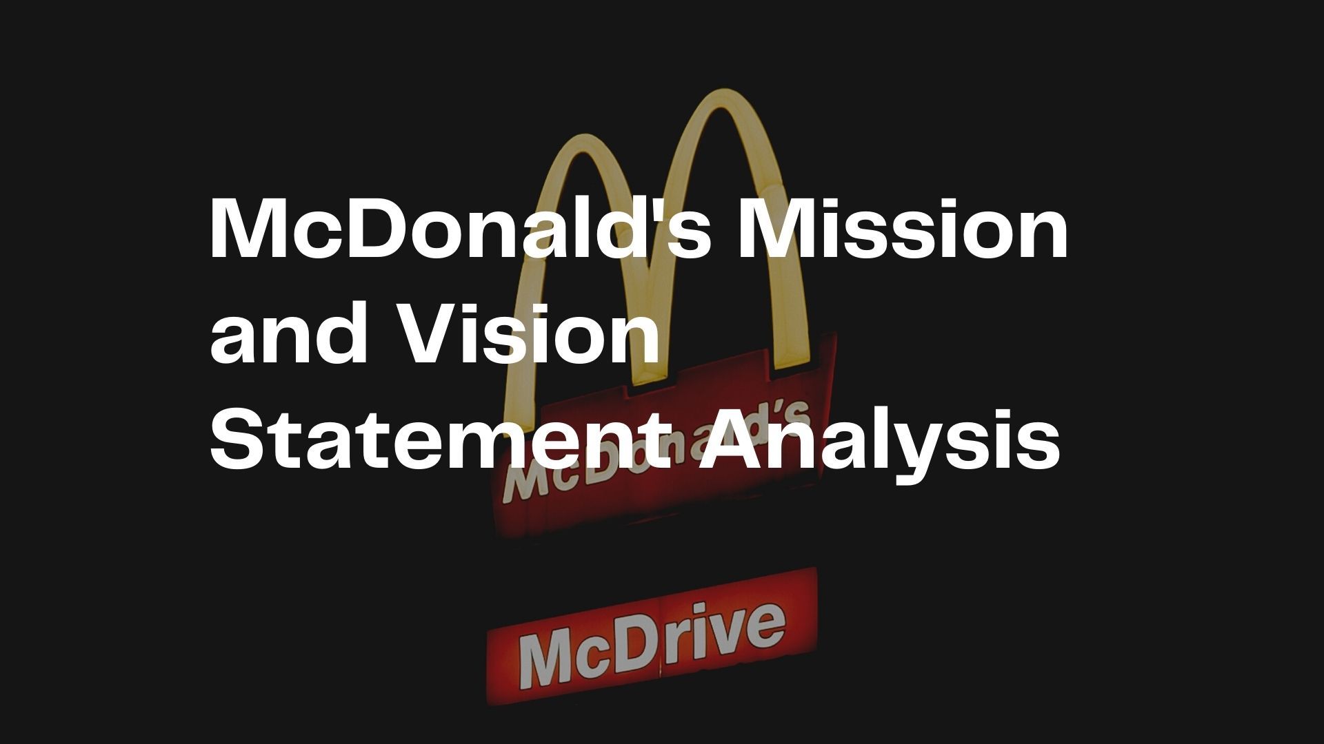 McDonald's Mission and Vision Statement Analysis.jpg