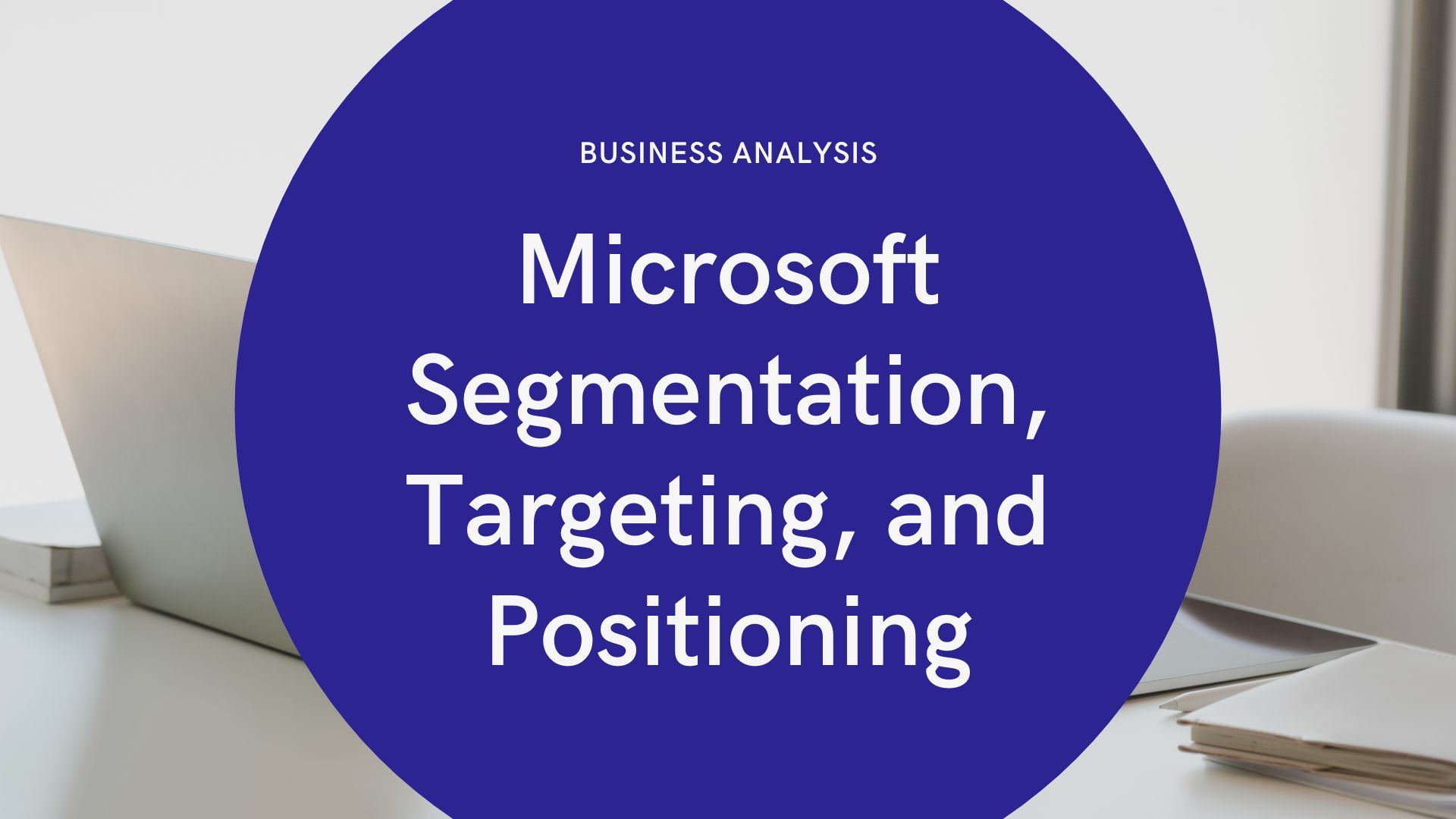 market segmentation targeting and positioning of mcdonalds