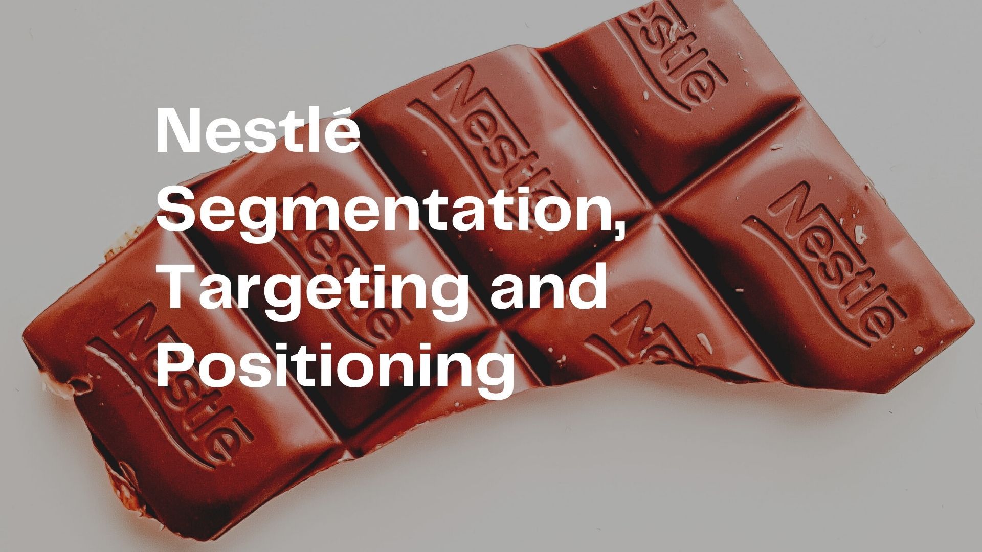 Nestle Segmentation, Targeting and Positioning.jpg