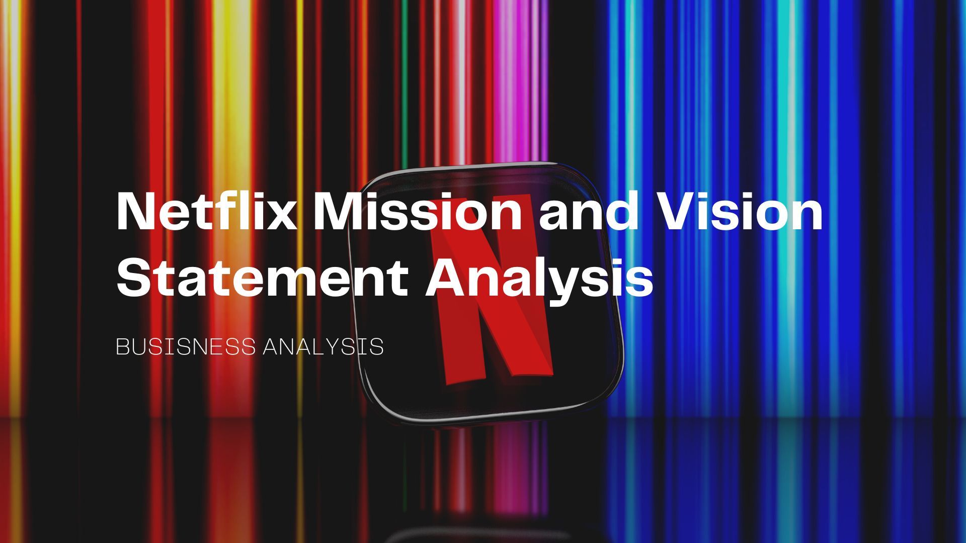 netflix vision statement