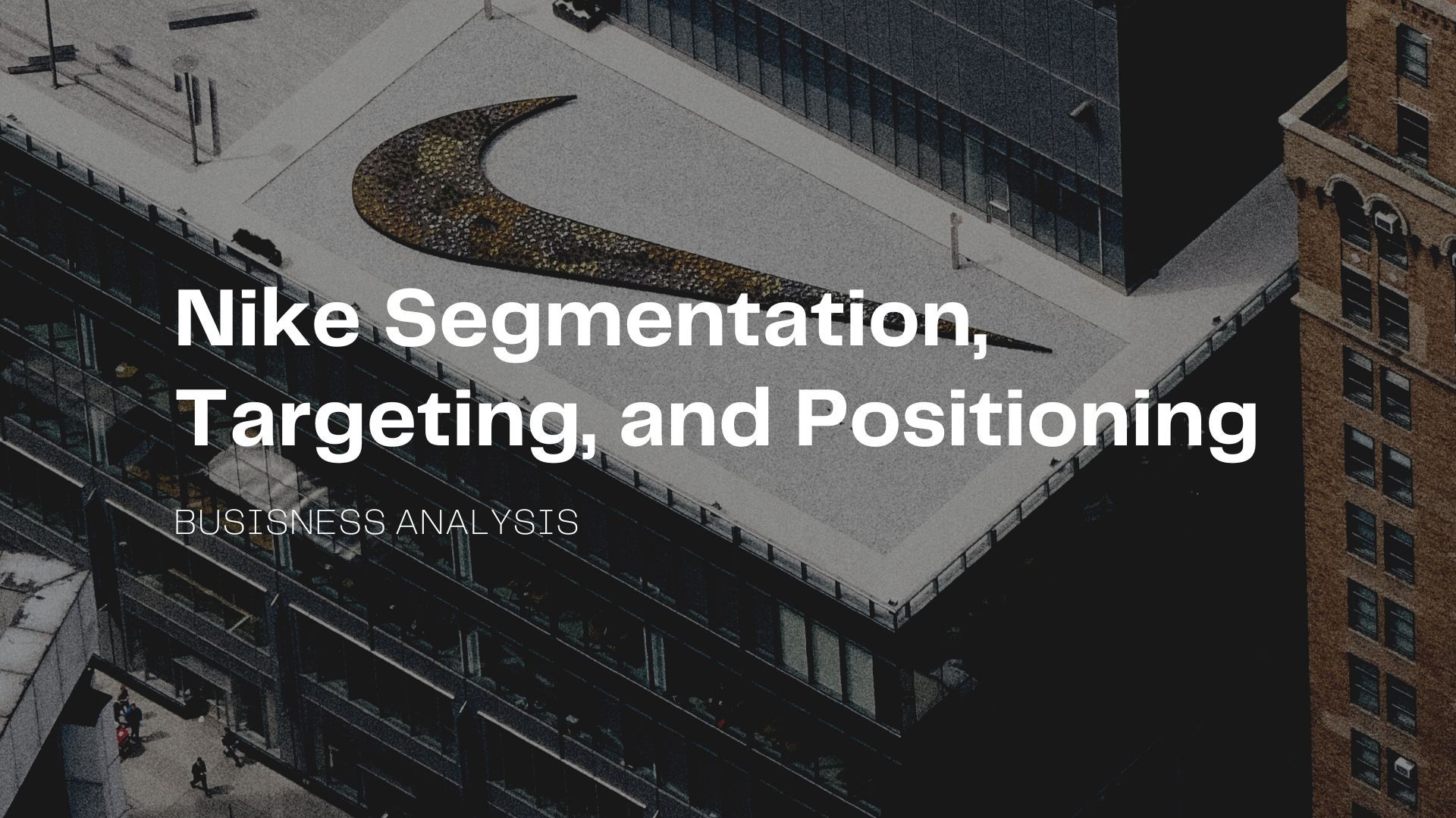 Nike Segmentation, Targeting, and Positioning (1).jpg