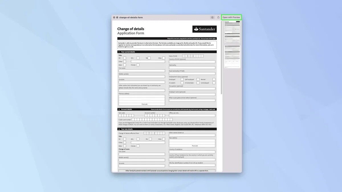 Open Preview from Quick Look: You can start by selecting Preview from the Quick Look window.