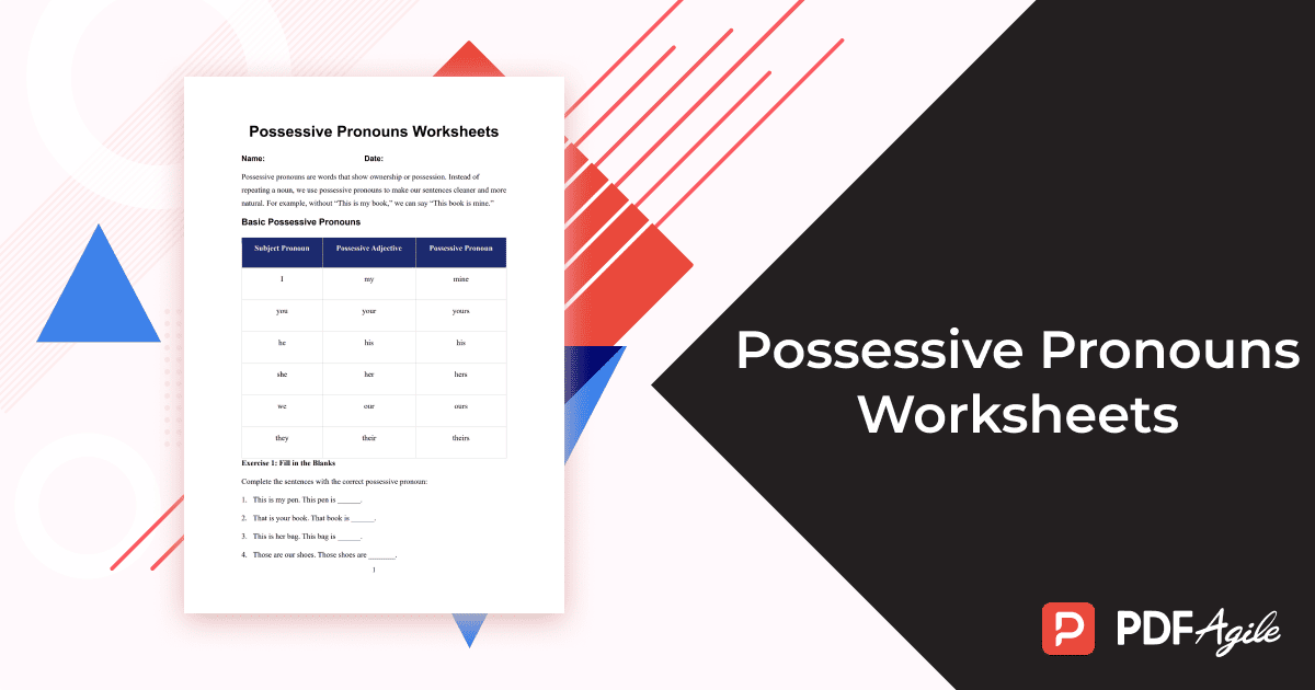 Possessive Pronouns Worksheets