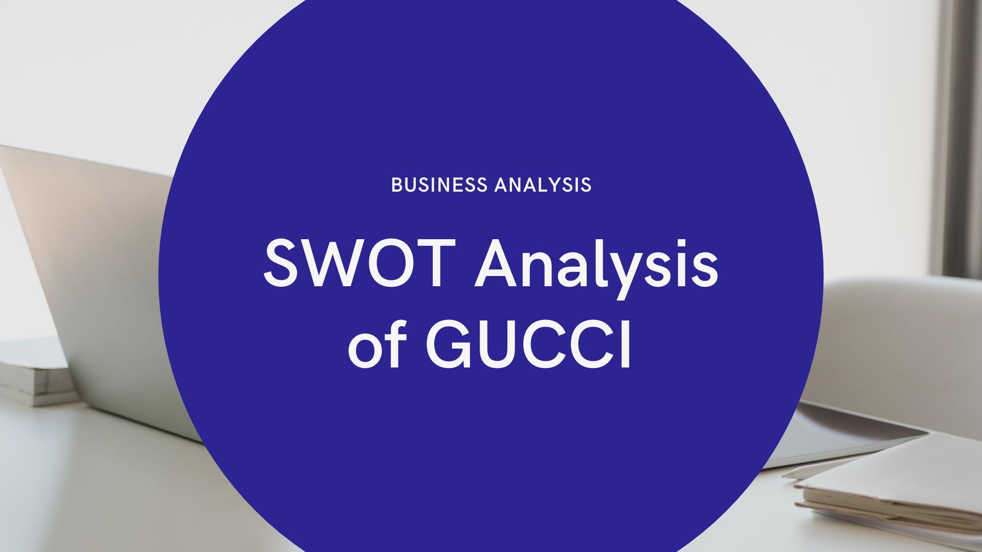 SWOT Analysis of GUCCI.jpg
