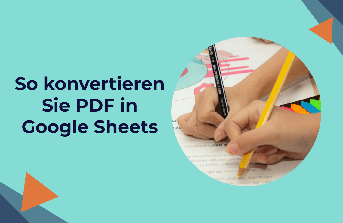 So konvertieren Sie PDF in Google Sheets