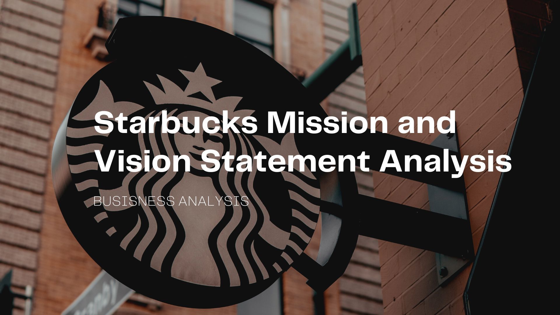 Starbucks Mission and Vision Statement Analysis.jpg