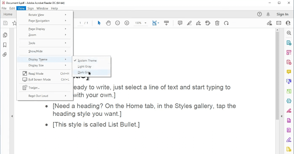 Step 2. Click on View from the main menu, select Display Theme from the drop down menu and click on Dark Grey.