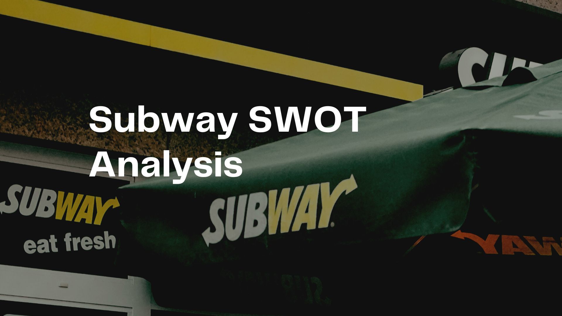 Subway SWOT Analysis.jpg