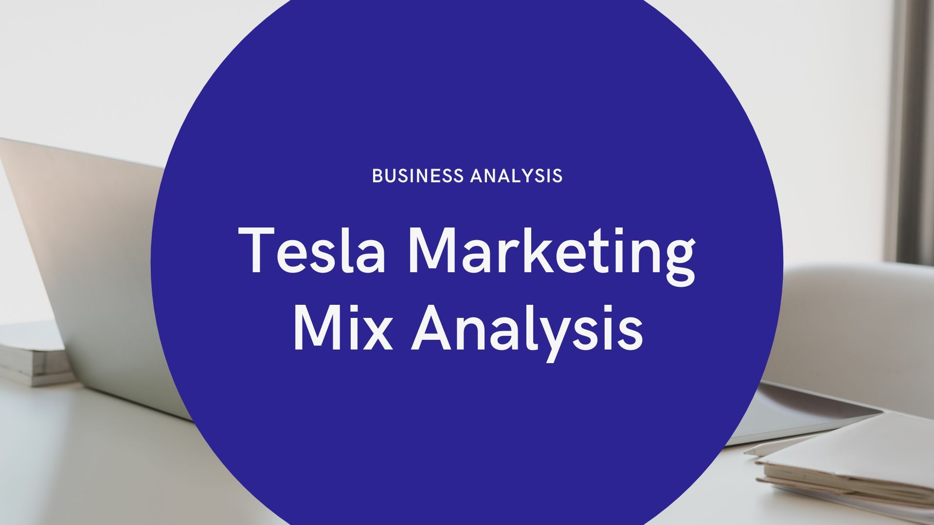 Tesla Marketing Mix Analysis.jpg