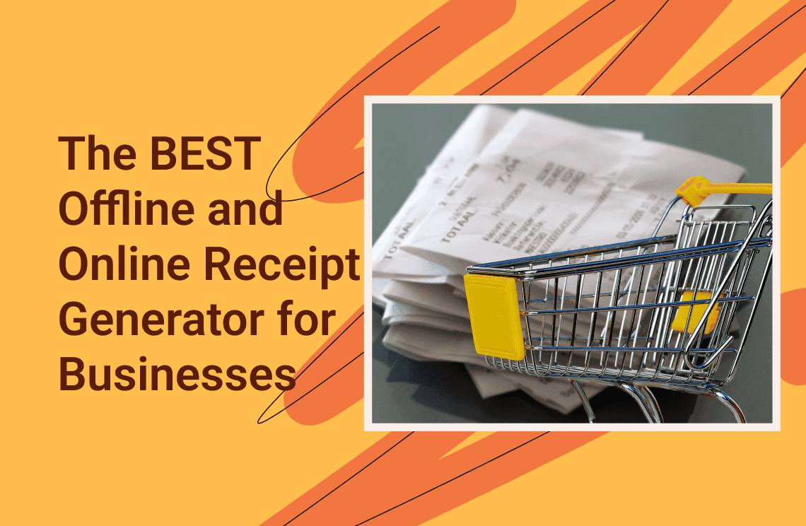 The BEST Offline and Online Receipt Generator for Businesses