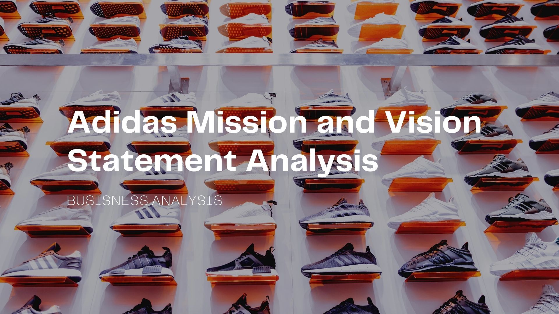 Hombre rico Relacionado Dinkarville Adidas Mission and Vision Statement Analysis | PDF Agile