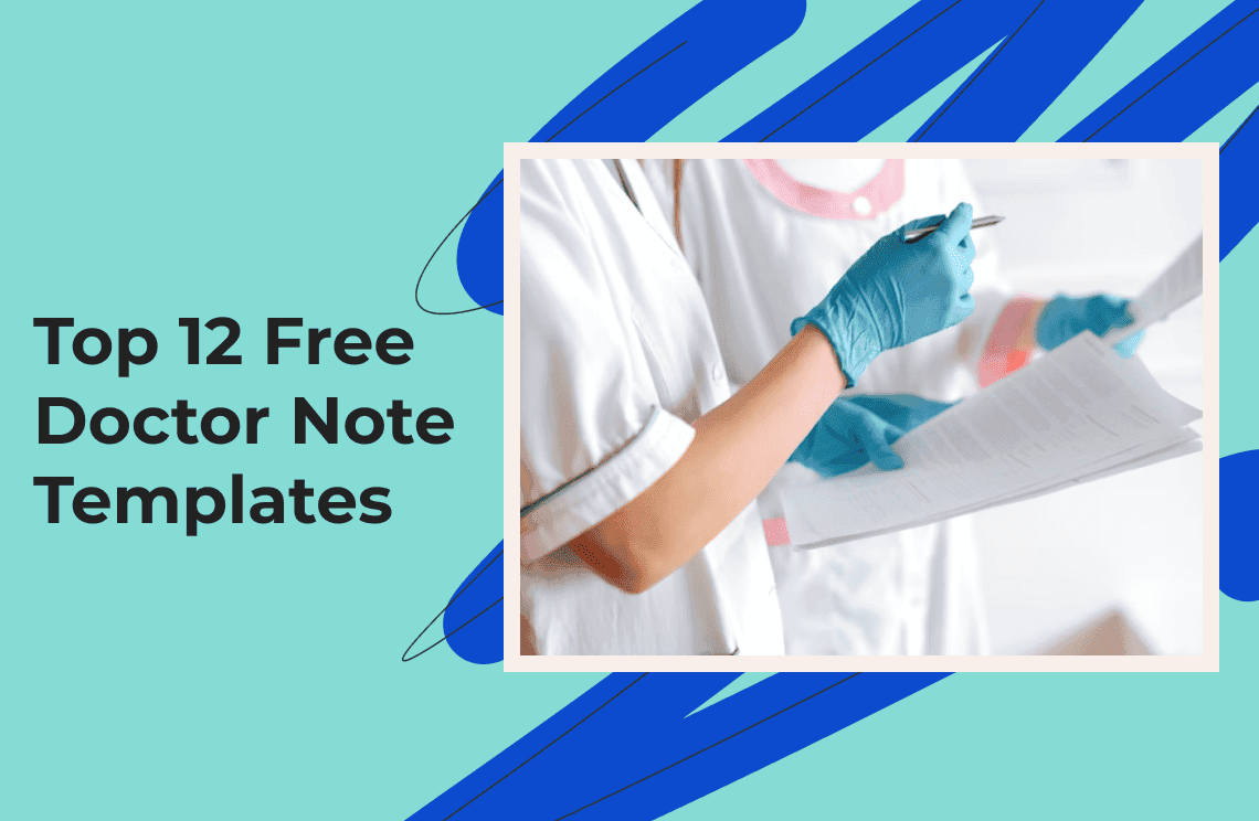 Top 12 Free Doctor Note Templates