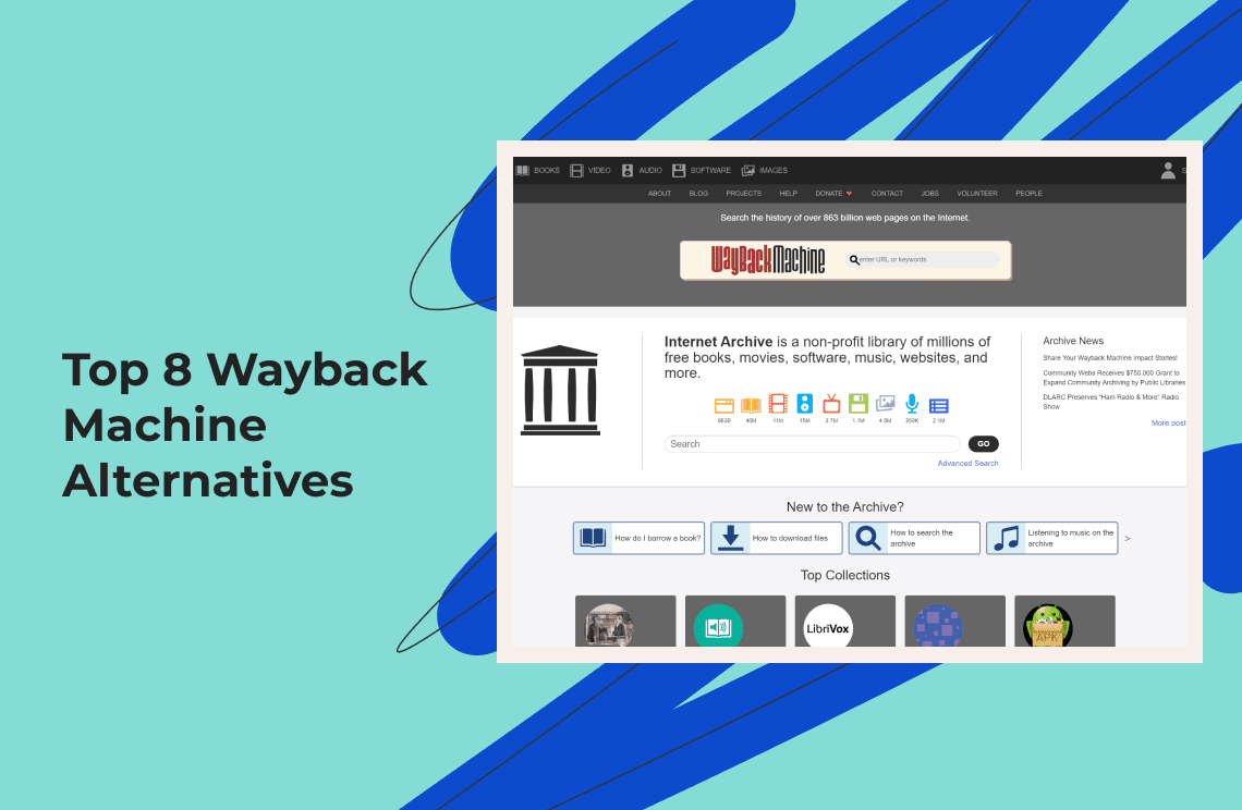 Top 8 Wayback Machine Alternatives