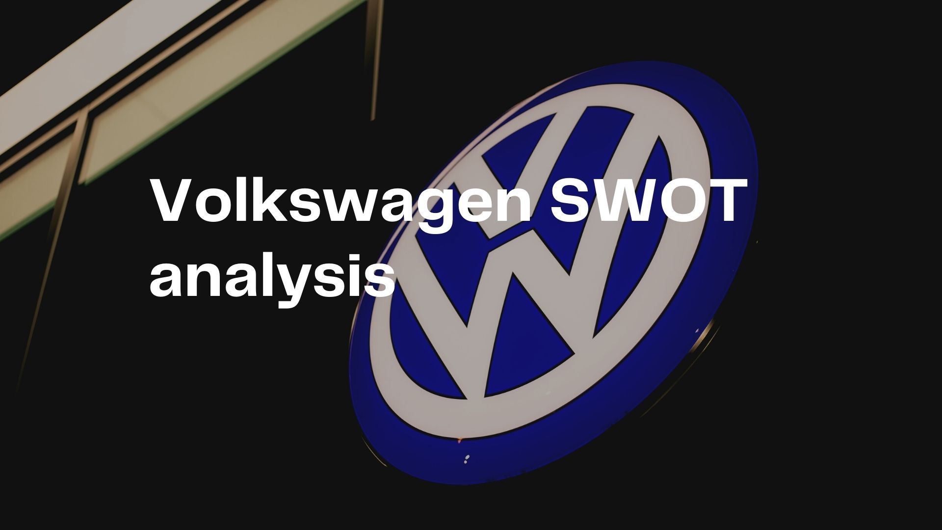 Volkswagen SWOT analysis .jpg