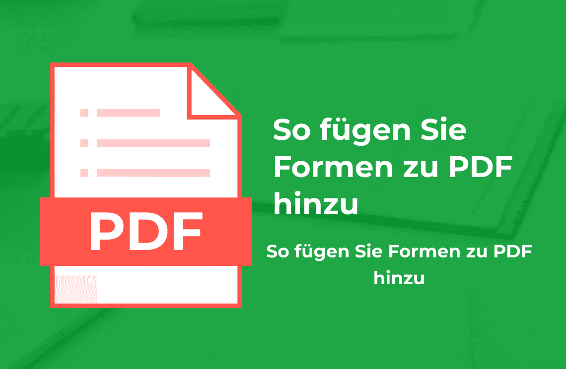 Wie man Formen zu PDF hinzufügt