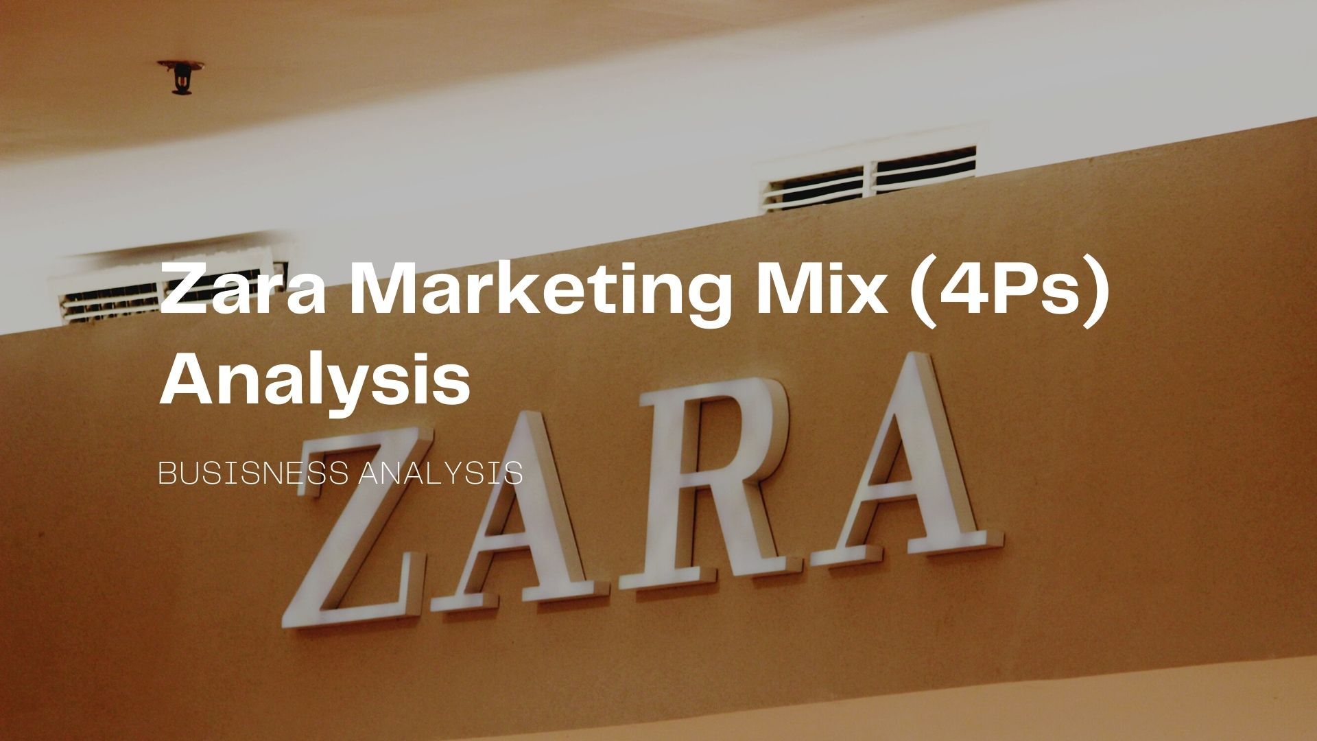 Zara Marketing Mix (4Ps) Analysis.jpg